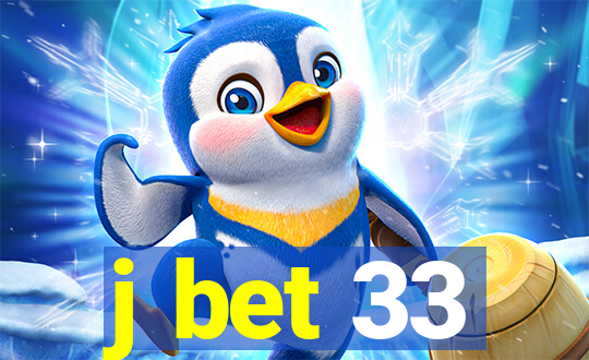 j bet 33